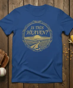 Is This Heaven? Field of Dreams quote t-shirt with a golden farm landscape and sunset graphic