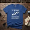 It Means Friendship In Chinese T-Shirt with white text and a stylized infinity symbol graphic