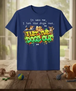 Funny "It Was Me, I Let The Dogs Out" quote on a navy t-shirt with cartoon dogs running