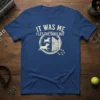 It Was Me I Let The Dogs Out funny dog quote t-shirt design with two dogs and an open gate