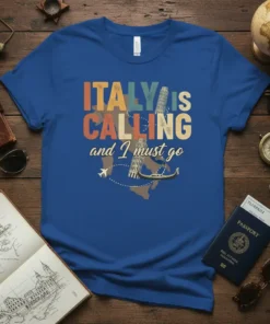 Italy Is Calling and I Must Go quote on a blue t-shirt with illustrations of Italian landmarks and a map