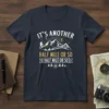 It's Another Half Mile Or So Half Mile Or So hiking quote t-shirt with mountain graphic and compass