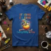 It's Fine I'm Fine Everything Is Fine owl graphic t-shirt with colorful typography
