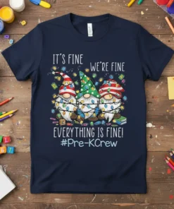 It's Fine We're Fine Everything Is Fine! #Pre-KCrew t-shirt with three gnomes wrapped in Christmas lights