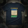 Retro t-shirt design with text "IT'S GONNA BE MAY" above a calendar graphic, celebrating the month of May