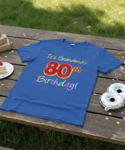 It's Grandma's 80th Birthday! creative graphic design printed on comfortable cotton t-shirt