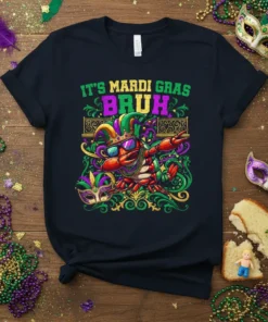 It's Mardi Gras Bruh text with a cool crawfish wearing sunglasses and a jester hat, Mardi Gras colors, on a