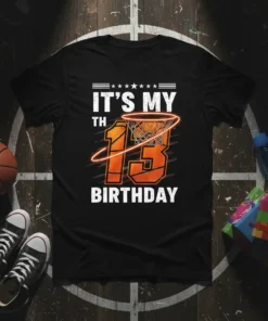 It's My 13th Birthday text with a basketball and hoop graphic, designed for a 13-year-old's celebration