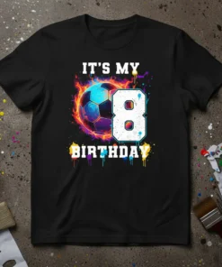 It's My 8 Birthday text with a flaming soccer ball graphic on a black t-shirt, suitable for an 8-year-old's birthday