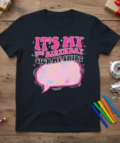 It's My 9th Birthday Sign My Shirt design in pink and blue with a speech bubble for signatures, perfect for