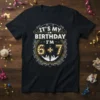It's My Birthday I'm 6 + 7 text with decorative elements on a black t-shirt, celebrating a child's birthday
