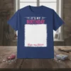 It's My Birthday Sign My Shirt t-shirt design with a blank white space for signatures and pink text