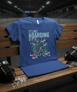 It's Not Hoarding If It's Hockey T-Shirt design with crossed hockey sticks graphic and distressed text