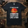 It's Not Killing It's Going to the Grocery Store Like A Man hunting humor t-shirt with deer graphic