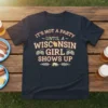 T-shirt with the quote "It's Not A Party Until A Wisconsin Girl Shows Up" in vintage style typography with Wisconsin