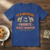It's Official I'm The Favorite Oldest Daughter t-shirt with thumbs up graphics and vintage style lettering