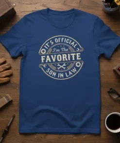 Official Favorite Son In Law t-shirt with vintage badge design featuring tools and text "It's Official I'm The Favorite Son