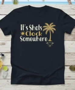 It's Shots Clock Somewhere t-shirt with a palm tree graphic and sun symbol