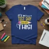 It's Test Day You Got This! text design with a pencil graphic, encouraging students on their exam day