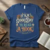It's a Good Day to Read a Book quote t-shirt with stacks of books and floral accents