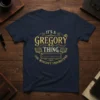 It's a Gregory Thing You Wouldn't Understand text design on a navy t-shirt with gold glitter effect and decorative elements