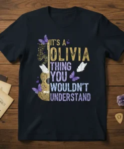IT'S A OLIVIA THING YOU WOULDN'T UNDERSTAND text with a decorative guitar and purple butterflies on a dark t-shirt