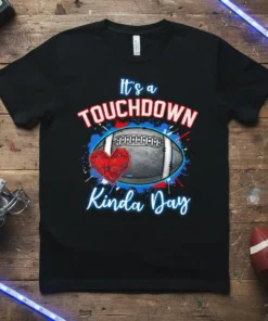 Black t-shirt with "It's a Touchdown Kinda Day" text, football graphic, and red heart