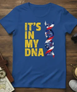 It's In My DNA text with a patriotic DNA helix graphic on a blue t-shirt