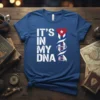 Cuban heritage t-shirt with "IT'S IN MY DNA" text and a DNA helix incorporating the Cuban flag colors and star