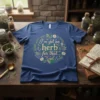 T-shirt with "I've got an herb for that..." text in a circular floral design, featuring a mortar and pestle graphic