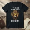 T-shirt with "I've Read The Final Chapter God Wins" text and a lion graphic with a cross emblem
