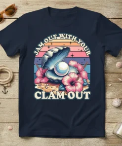 Jam Out With Your Clam-Out t-shirt design featuring a pearl in a clam shell with hibiscus flowers and a retro
