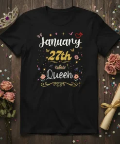 January 27th Queen birthday t-shirt design with white and gold text, crowns, butterflies, and flowers