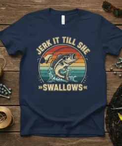 Jerk It Till She Swallows funny fishing t-shirt with a bass jumping out of water and retro sunset background