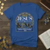 Jesus is King John 14:6 detailed graphic design printed on comfortable cotton t-shirt