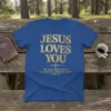 JESUS LOVES YOU WE text design featuring bold typography on quality t-shirt
