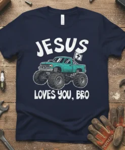 Jesus Loves You Bro t-shirt with a teal monster truck and Christian flag graphic