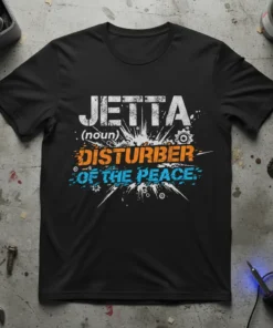 Jetta Disturber of the Peace t-shirt with bold white, orange, and blue text and graphic elements