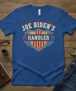 Joe Biden's Handler political humor t-shirt with shield design and red stars