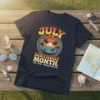 July Is My Birthday Month tee with retro sunset graphic and text "July Is My Birthday Month. Yep, The Whole
