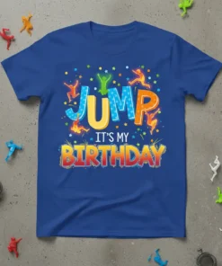 Jump It's My Birthday text design with colorful jumping figures and stars on a royal blue t-shirt