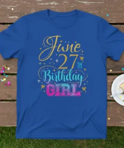 June 27th Birthday Girl t-shirt with glitter gold text and ombre blue-pink text for 'Birthday Girl'