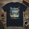 Juneteenth t-shirt with quote "They whispered to her YOU CAN'T WITHSTAND THE STORM she whispered back I AM THE STORM"