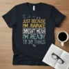 Just Because I'm Awake Doesn't Mean I'm Ready To Do Thngs quote t-shirt with moon and coffee bean graphics
