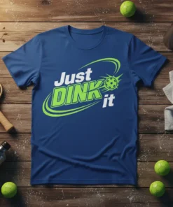 Just Dink it pickleball t-shirt design with green swoosh and pickleball graphic