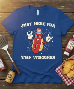 Just Here For The Wieners text with a cartoon hot dog wearing sunglasses and a patriotic hat on a blue