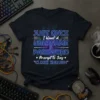 T-shirt with "JUST ONCE I Want A USERNAME & PASSWORD • Prompt To Say • "CLOSE ENOUGH"" text in blue