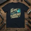 Just One More Flashlight I Promise quote with a retro flashlight graphic on a navy t-shirt