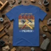 JUST ONE MORE ROCK *I PROMISE* stylish graphic design printed on comfortable cotton t-shirt