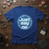 Blue t-shirt with "Just Say No" text inside a glowing digital circuit design